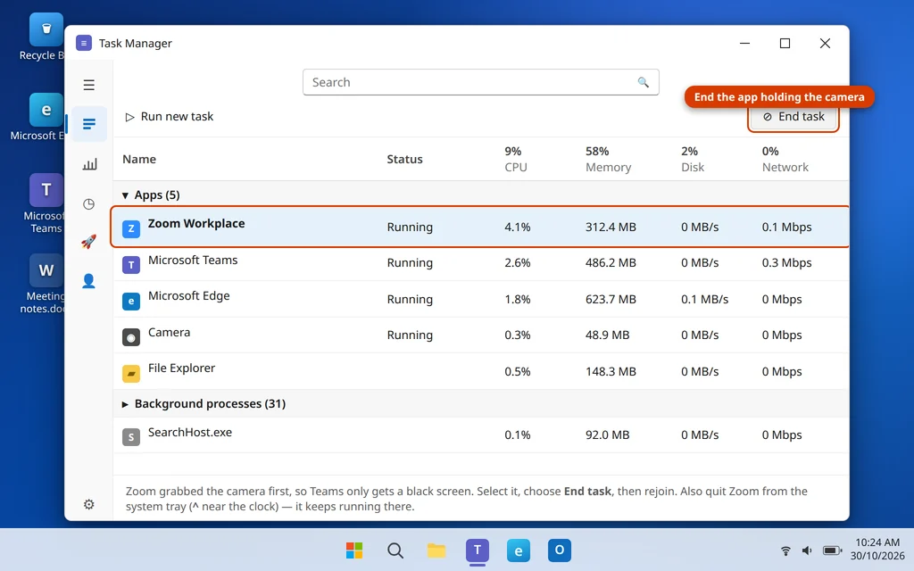 End task for another app using the camera in Task Manager so Teams can use it