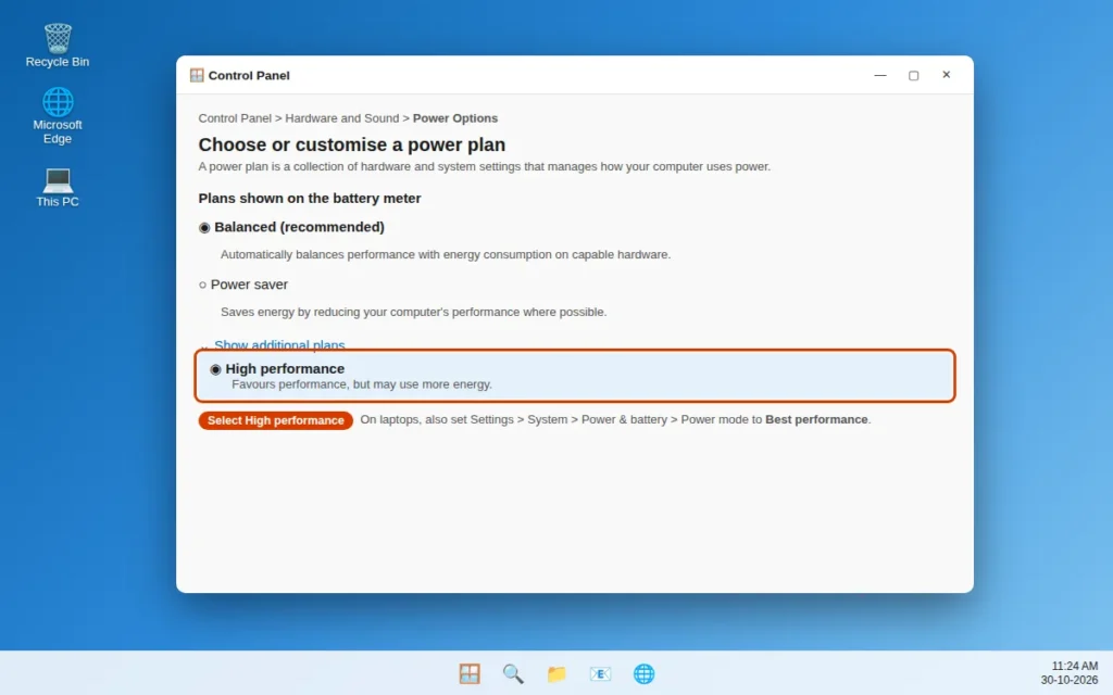 Select High performance power plan in Control Panel Power Options on Windows 11