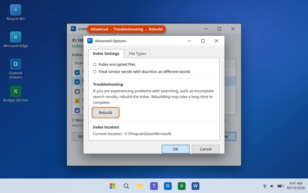 Rebuild the search index from Indexing Options Advanced settings in Windows 11