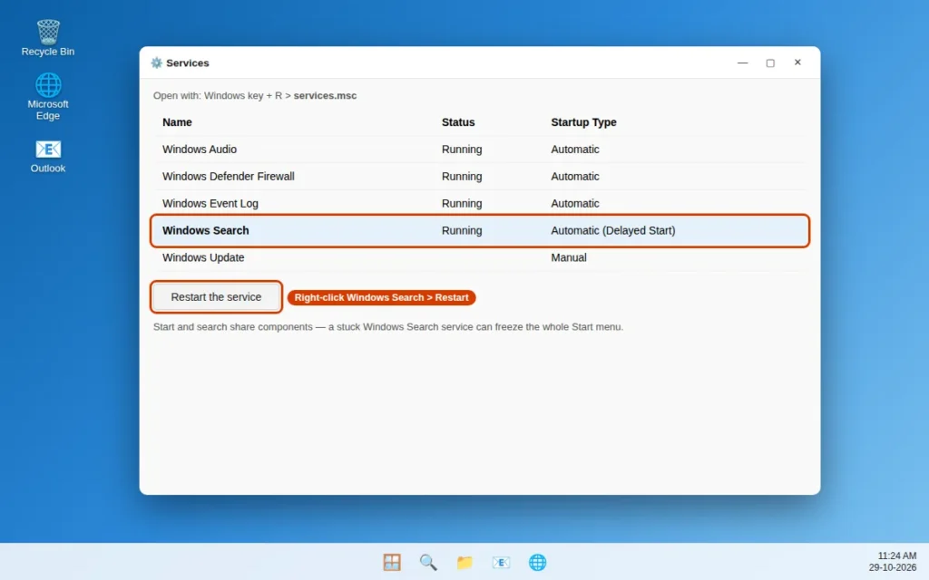 Restart the Windows Search service in services.msc to fix Start menu search