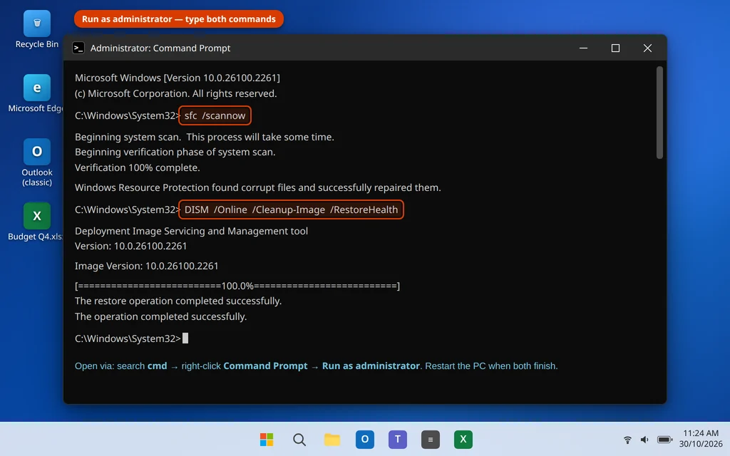 Running sfc scannow and DISM commands in administrator Command Prompt to repair Windows files